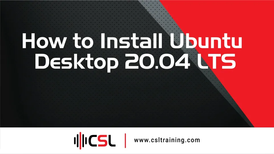 How to Install Ubuntu Desktop 20.04 LTS